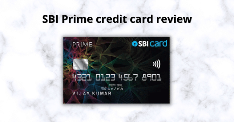 SBI Prime credit card review